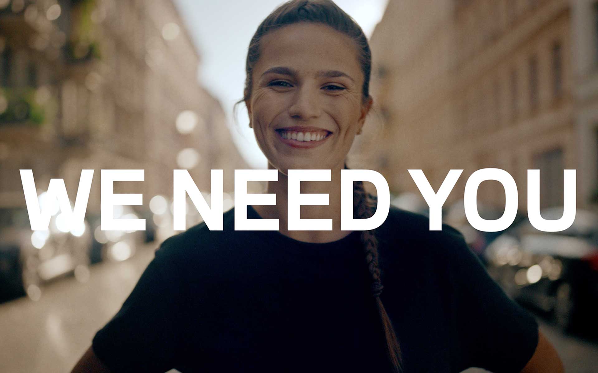we need you